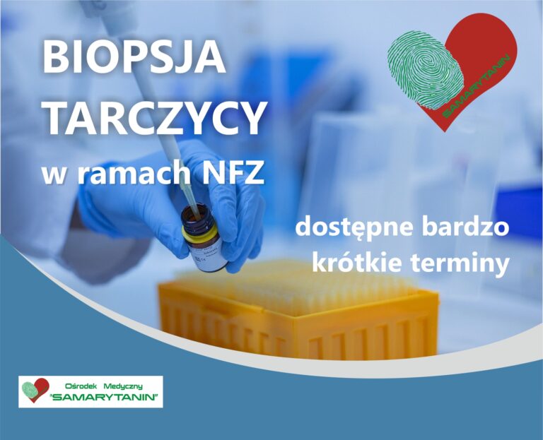 Dysponujemy bardzo krótkimi terminami na biopsję tarczycy w ramach NFZ